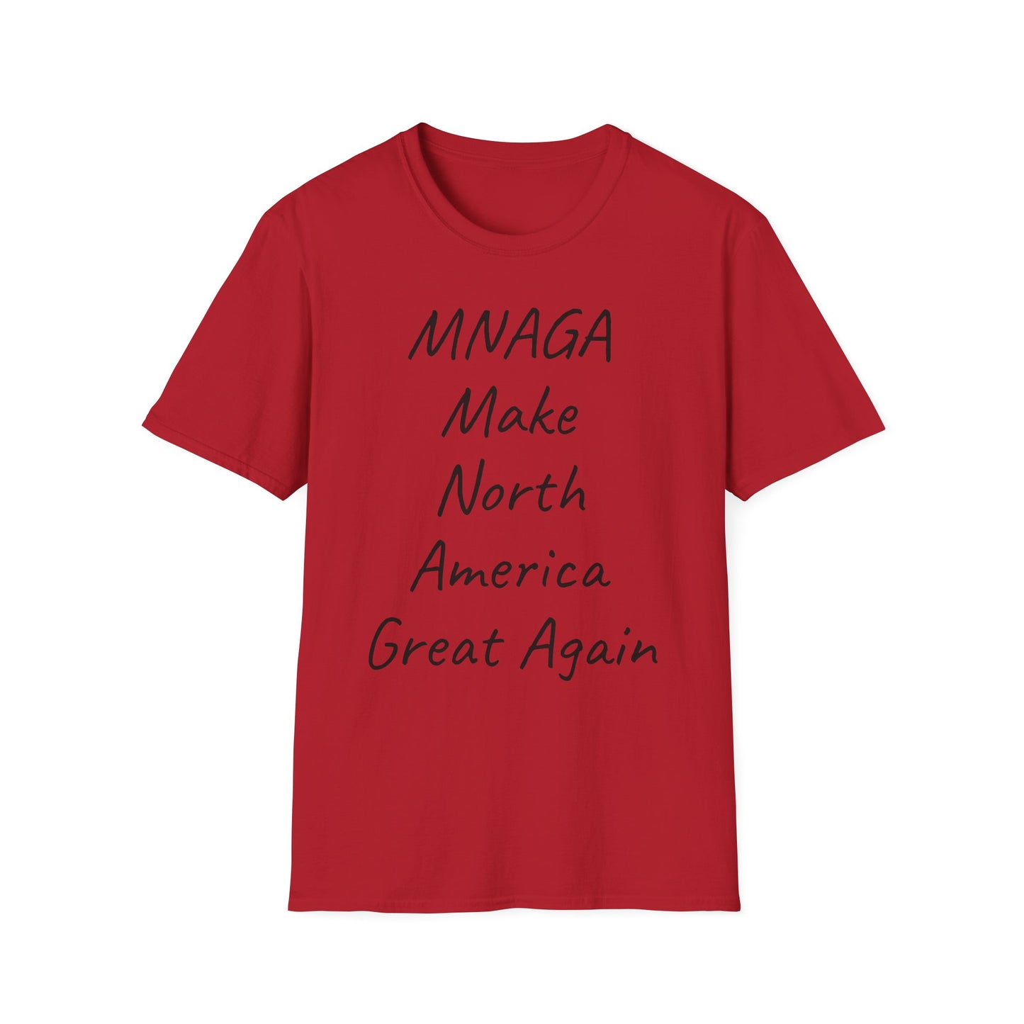 MNAGA T-Shirt – Make North America Great Again