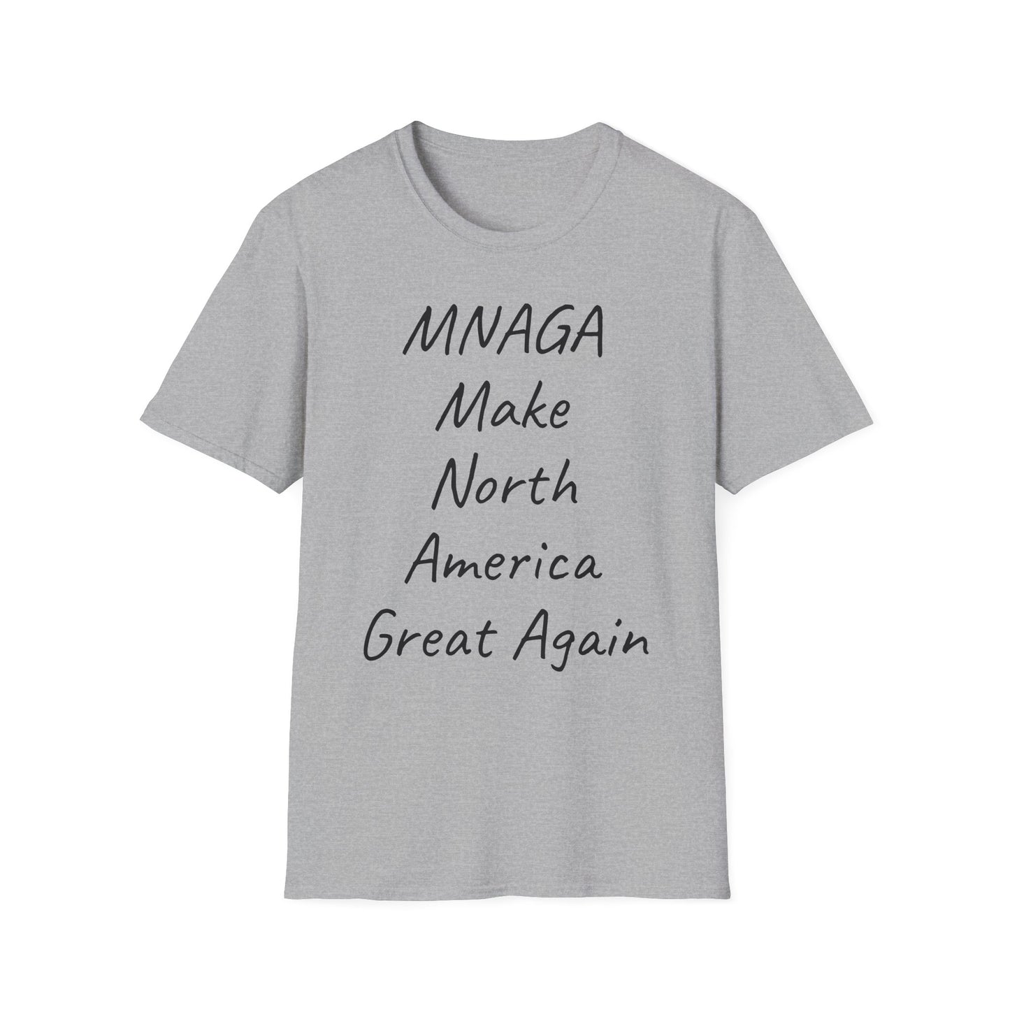 MNAGA T-Shirt – Make North America Great Again