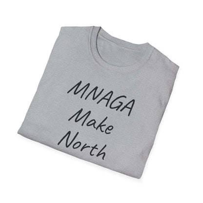 MNAGA T-Shirt – Make North America Great Again