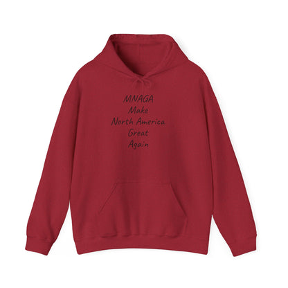 MNAGA Hoodie – Make North America Great Again